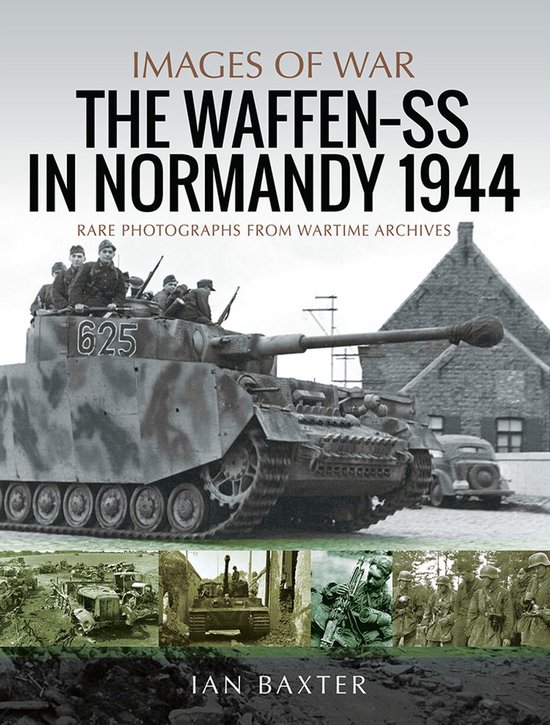 Images of War - The Waffen-SS in Normandy, 1944 - cover