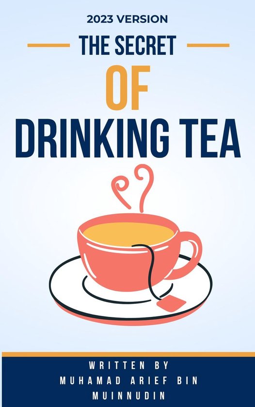 2023 Version The Secret Of Drinking Tea - cover