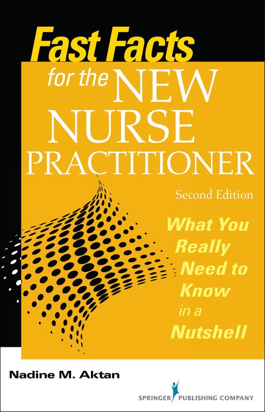 Fast Facts - Fast Facts for the New Nurse Practitioner, Seco ... - cover
