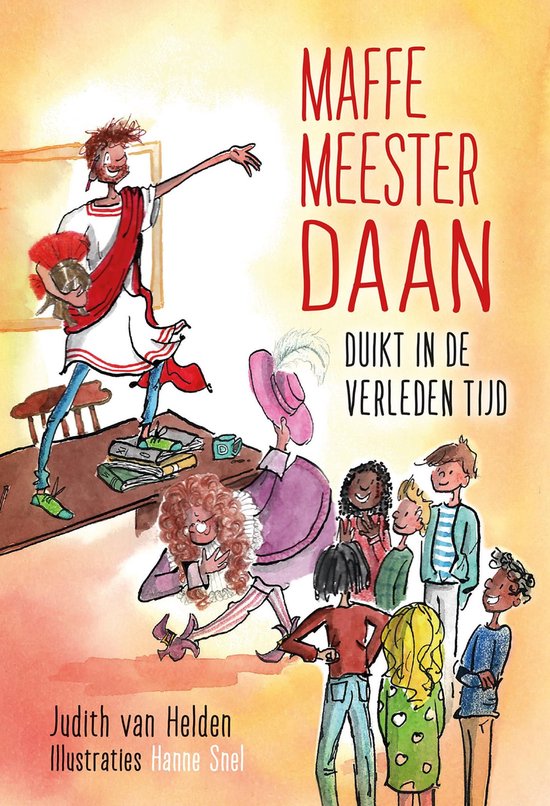 Maffe Meester Daan 3 - Maffe meester Daan duikt in de verled ... - cover