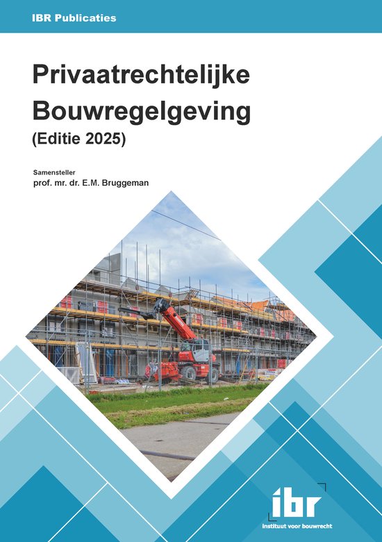 Wet & regelgeving - Privaatrechtelijke Bouwregelgeving 2025 - cover
