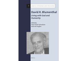 Library of Contemporary Jewish Philosophers7- David R. Blumenthal: Living with God and Humanity