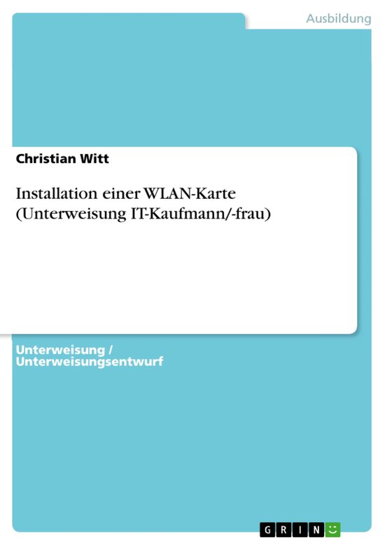 Installation Einer Wlan-Karte (Unterweisung It-Kaufmann / -F ... - cover