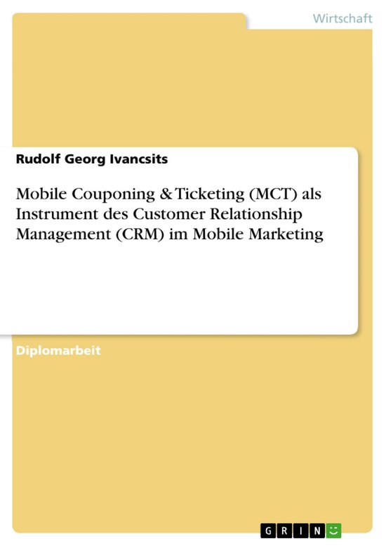 Mobile Couponing &Amp; Ticketing (Mct) Als Instrument Des Cu ... - cover
