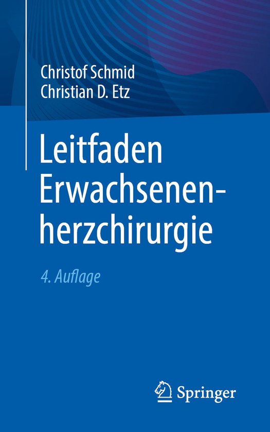 Medicine (German Language) - Leitfaden Erwachsenenherzchirurgie