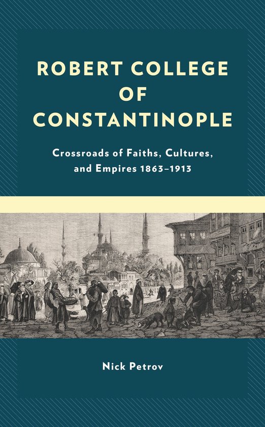 Robert College of Constantinople - cover