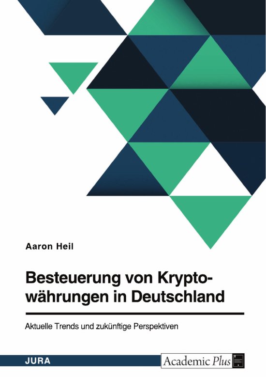 Besteuerung von Kryptowährungen in Deutschland. Aktuelle Tr ... - cover