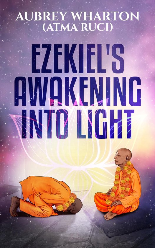 Ezekiel's Awakening Into Light - cover