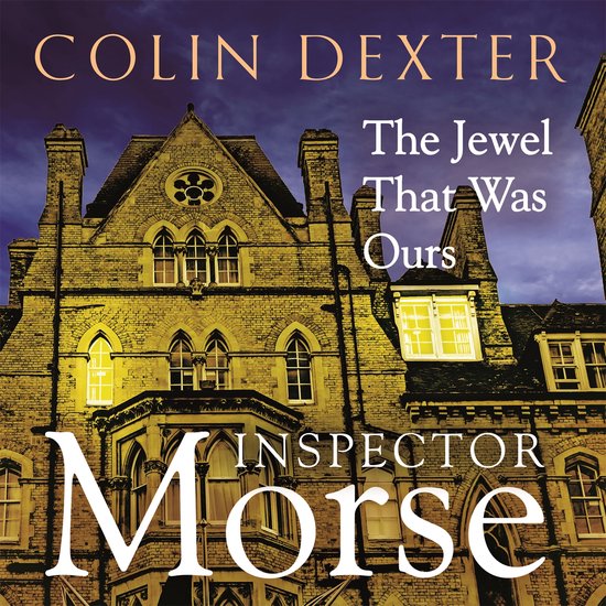Inspector Morse Mysteries9-The Jewel That Was Ours - cover