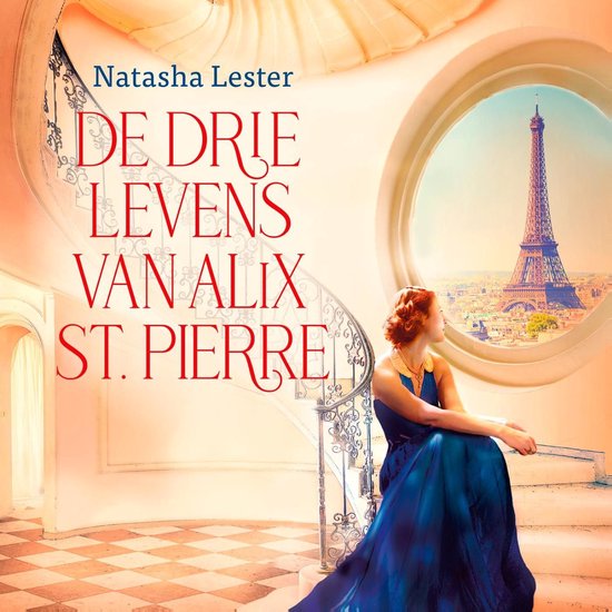 De drie levens van Alix St. Pierre - cover