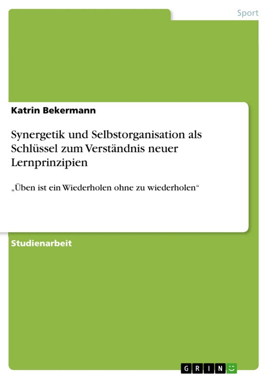 Synergetik und Selbstorganisation als Schlüssel zum Verstä ... - cover