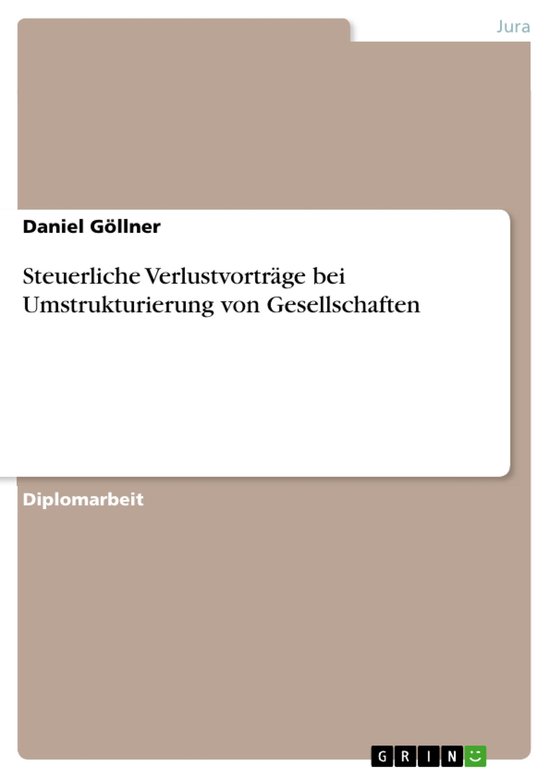 Steuerliche Verlustvorträge bei Umstrukturierung von Gesell ... - cover