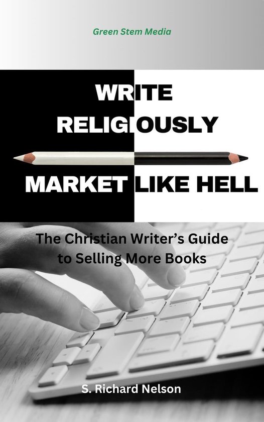 Write Religiously - Market Like Hell - cover