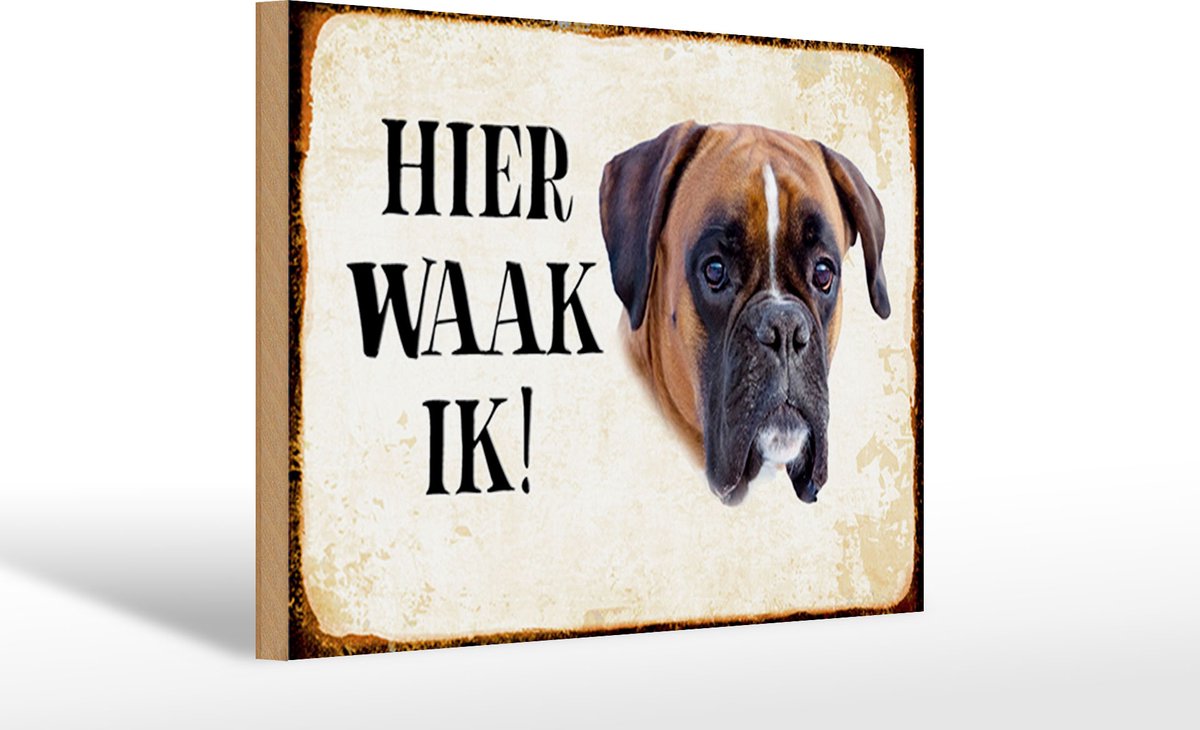 Femer Houten bordje van FEMER 30x20cm met tekst nederlands Hier Waak ik Boxer