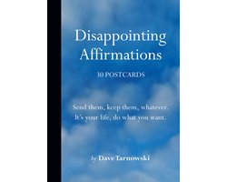 Disappointing Affirmations- Disappointing Affirmations: 30 Postcards
