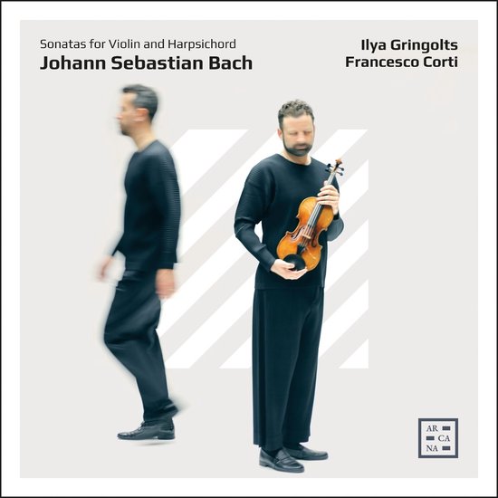 Francesco Corti, Ilya Gringolts - Sonatas For Violin And Harpsichord (2 CD)