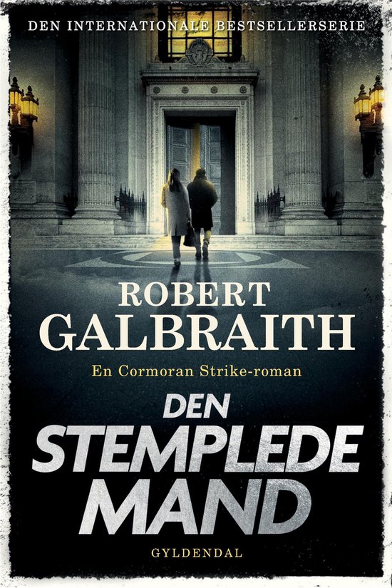 Cormoran Strike 8 - Den stemplede mand