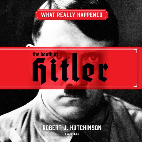 What Really Happened: The Death of Hitler - cover
