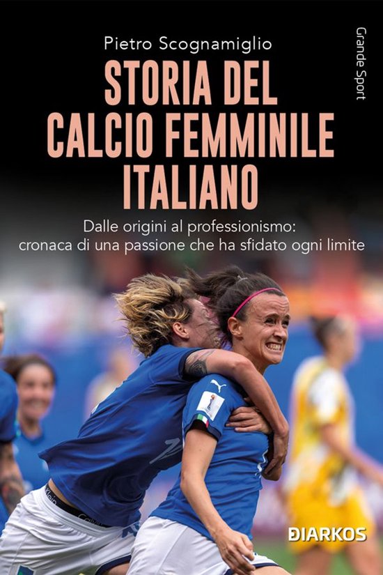 Storia del calcio femminile italiano - cover