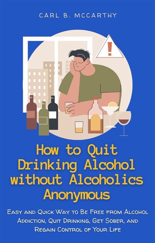 How to Quit Drinking Alcohol without Alcoholics Anonymous - cover