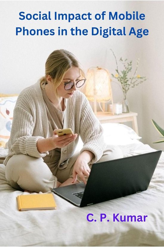 Social Impact of Mobile Phones in the Digital Age - cover