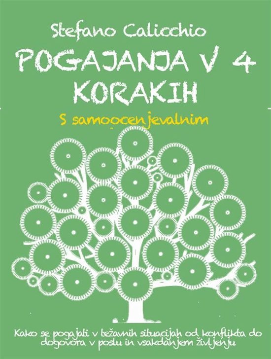 POGAJANJA V 4 KORAKIH. Kako se pogajati v težavnih situacij ... - cover