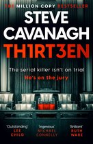 Boekomslag: 'THIRT3EN' van Steve Cavanagh, een thriller over een seriemoordenaar op de jury. "The million copy bestseller".