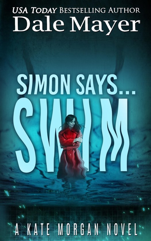 Kate Morgan Thrillers (Nederlands) 8 - Simon Says... Swim (Nederlands)