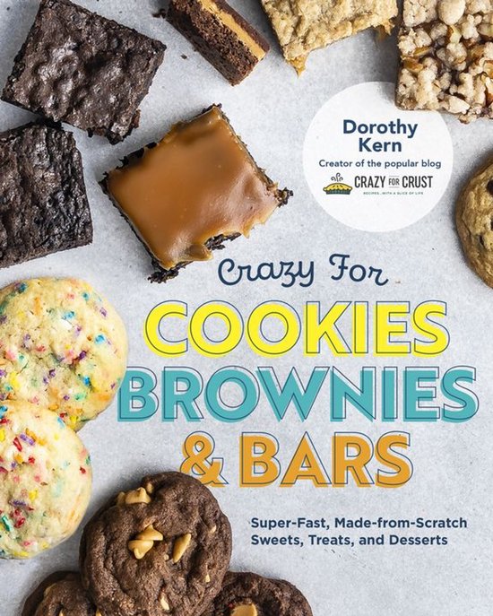 Crazy for Cookies, Brownies, and Bars - cover