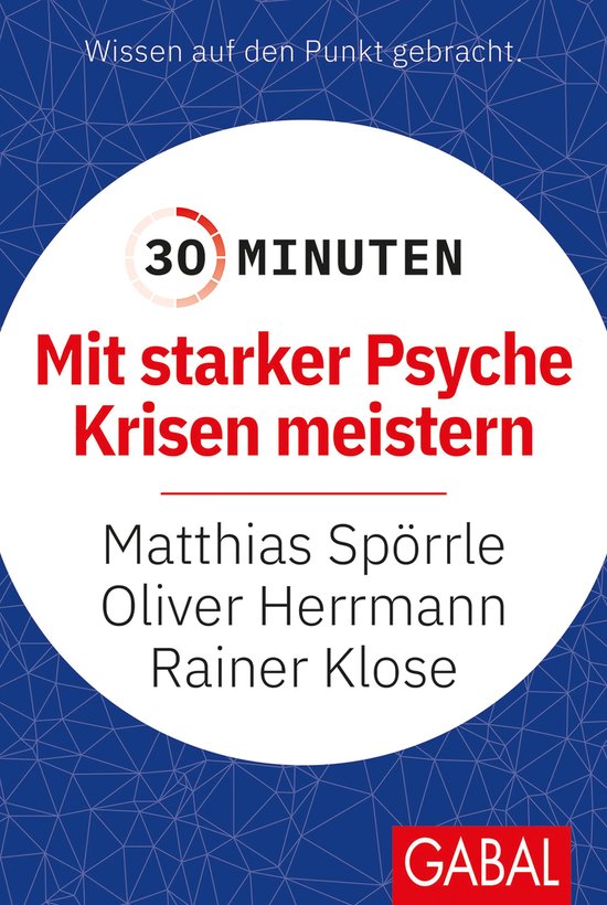 30 Minuten - 30 Minuten Mit starker Psyche Krisen meistern - cover