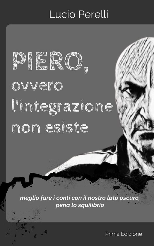 Piero, ovvero l'integrazione non esiste - cover
