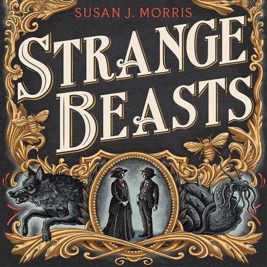 Harker & Moriarty- Strange Beasts - cover