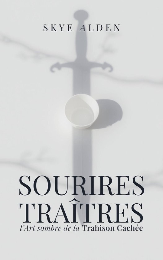 Treacherous Smiles / Sourires Traîtres - cover