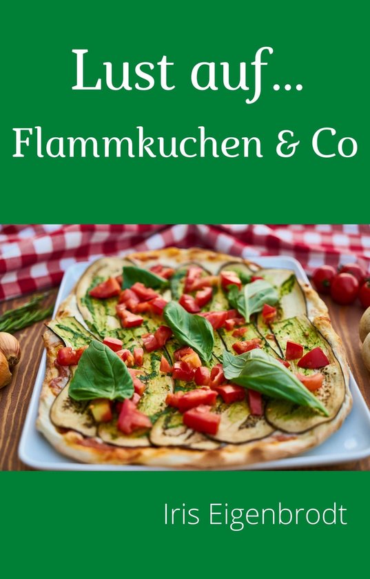 Rezepte 8 - Lust auf ... Flammkuchen - cover