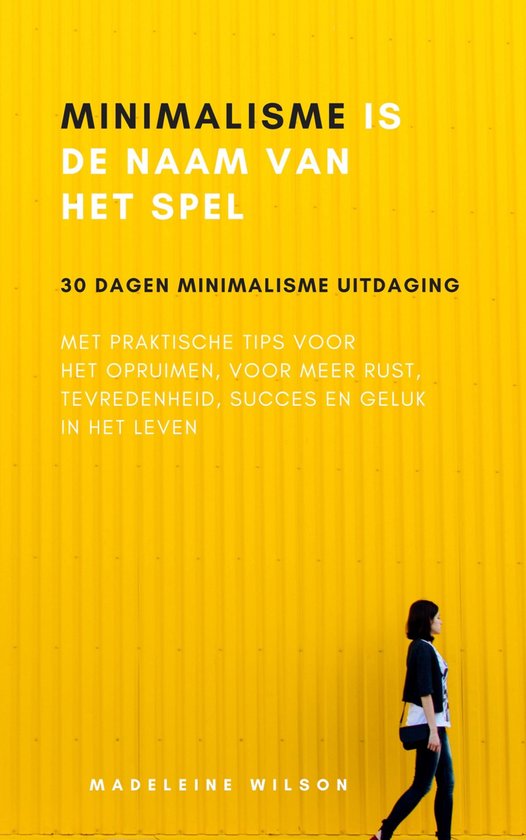Minimalisme Is De Naam Van Het Spel - cover