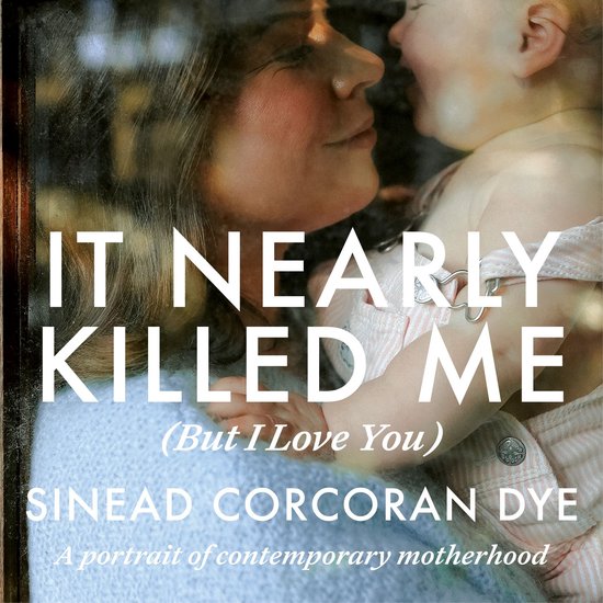 It Nearly Killed Me But I Love You - cover