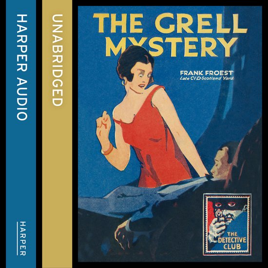 Detective Club Crime Classics-The Grell Mystery - cover