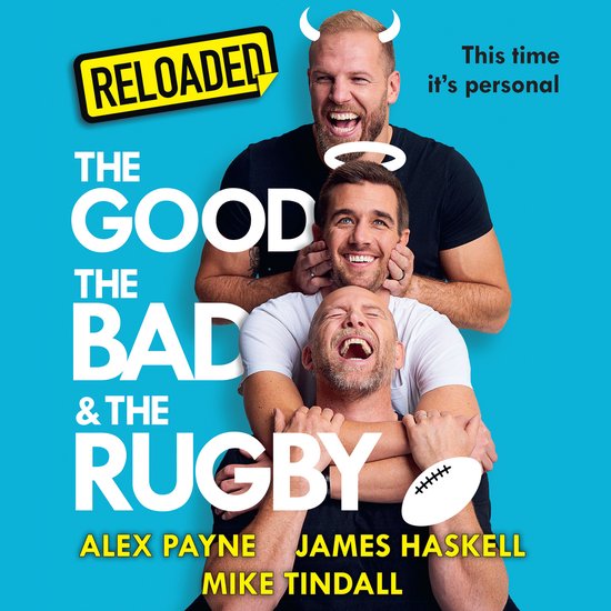 Reloaded – The Good, The Bad & The Rugby - cover
