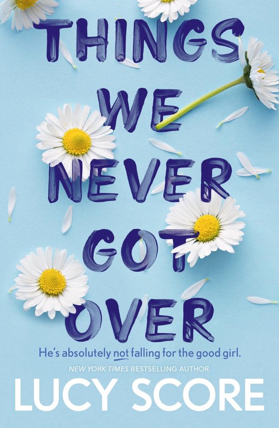 Things We Never Got Over (Knockemout #1) - cover