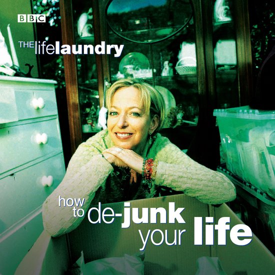 Life Laundry, The How To De-Junk Your Life - cover