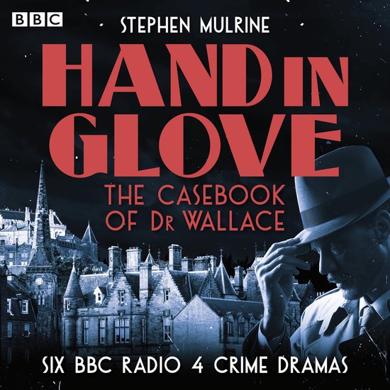Hand in Glove – The Casebook of Dr Wallace - cover