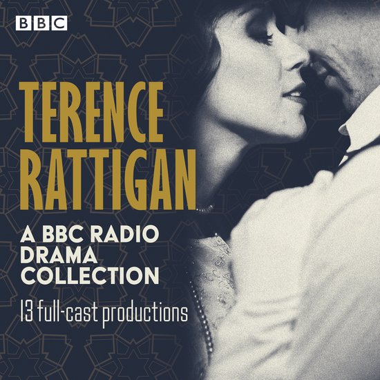 Terence Rattigan: A BBC Radio Drama Collection - cover
