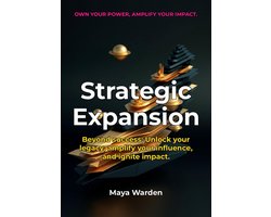 Strategic Expansion - Unlock Your Next Level of Success