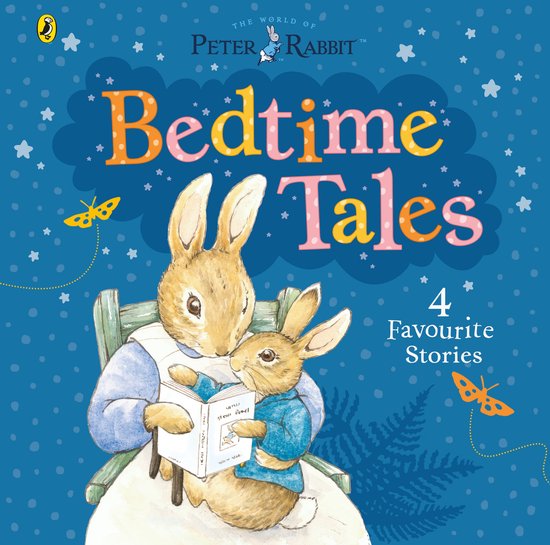 Het Verhaal van Peter Rabbit, Bedtime Tales, 4 Favoriete Verhalen.