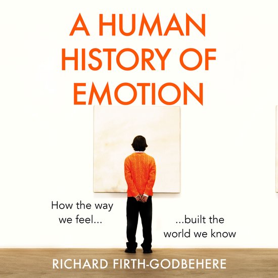 A Human History of Emotion - cover
