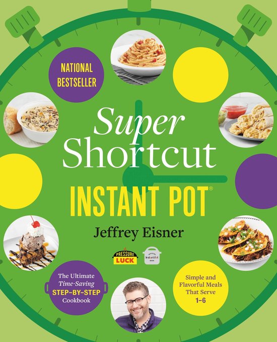 Step-by-Step Instant Pot Cookbooks - Super Shortcut Instant  ... - cover