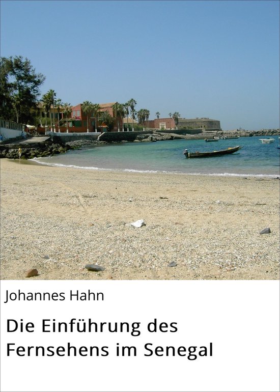 Die Einführung des Fernsehens im Senegal - cover