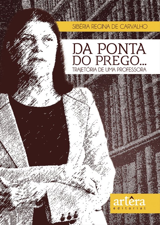 Da Ponta do Prego... Trajetória de uma Professora - cover