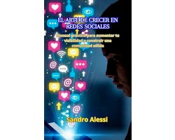 El arte de crecer en redes sociales