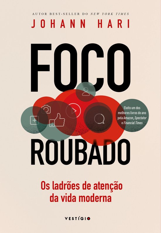 Foco roubado: Os ladrões de atenção da vida moderna - cover